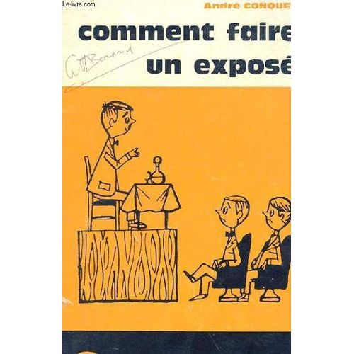 Comment Faire Un Expose de Andr Conquet