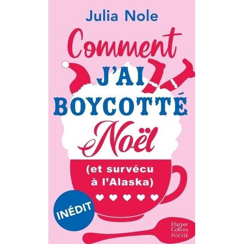 Comment J'ai Boycott Nol (Et Survcu  L'alaska)    Format Poche 