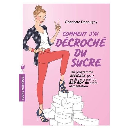 Comment J'ai Dcroch Du Sucre    Format Poche 
