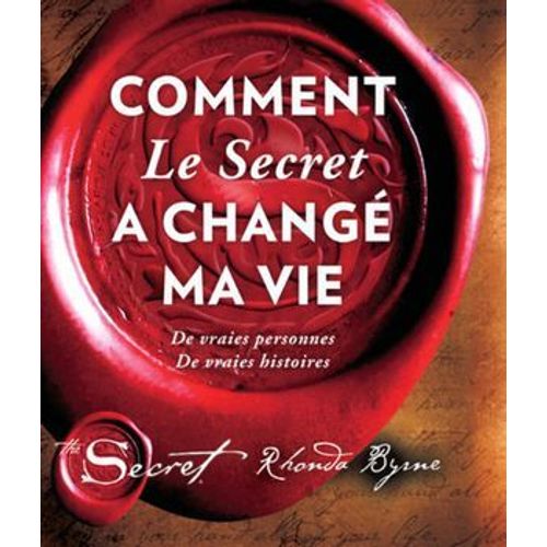 Comment Le Secret A Chang Ma Vie  