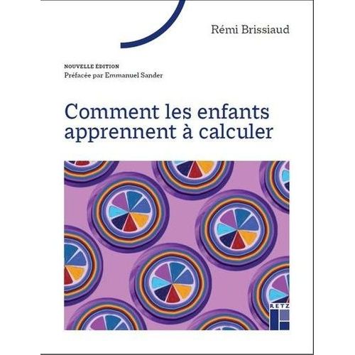 Comment Les Enfants Apprennent  Calculer    Format Beau livre 