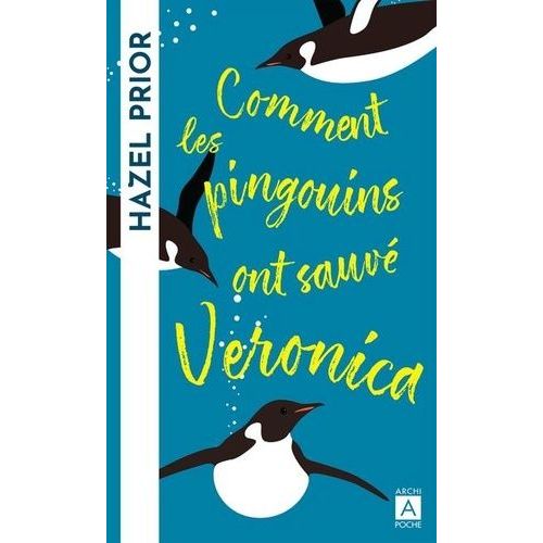 Comment Les Pingouins Ont Sauv Veronica    Format Poche 