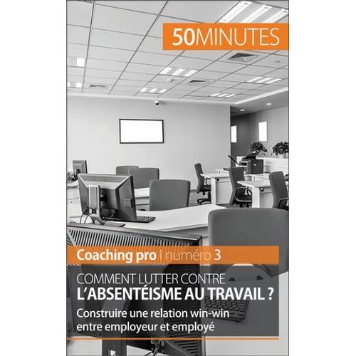 Comment Lutter Contre L'absentisme Au Travail ?  