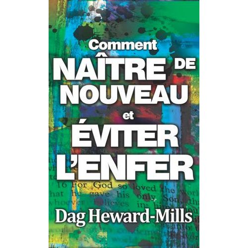 Comment Natre De Nouveau Et viter L'enfer  