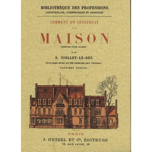 Comment On Construit Une Maison (Histoire D'une Maison)   de Viollet-le-Duc Eugne  Format Poche 