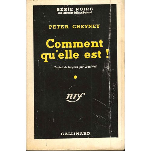 Comment Qu'elle Est !   de Peter Cheyney 