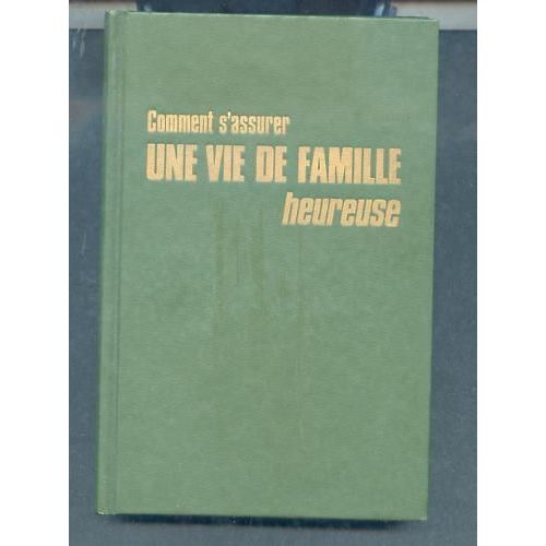 Comment S'assurer Une Vie De Famille Heureuse   de auxiliaire biblique -  Format Cartonn 