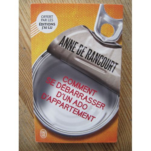 Comment Se Dbarrasser D'un Ado D'appartement Par Anne De Rancourt   