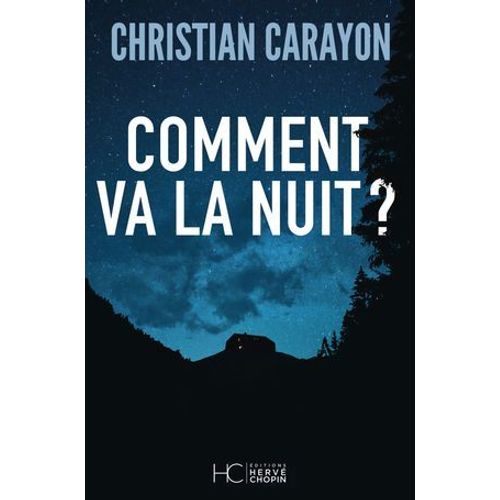Comment Va La Nuit ?  