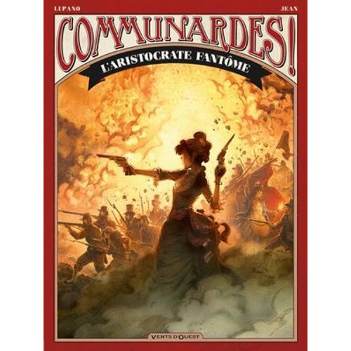 Communardes ! - L'aristocrate Fantme  