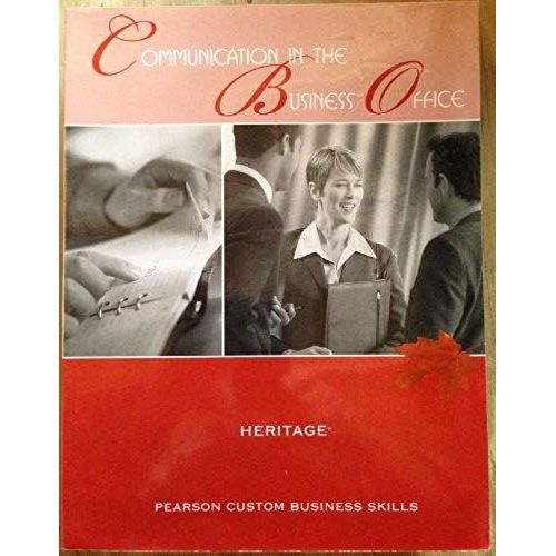 Communication In The Business Office (Pearson Custom Business Skills)    Format Broch 