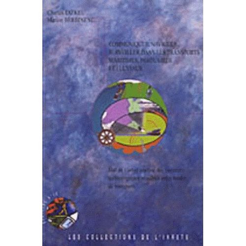 Communiquer, Naviguer, Surveiller Dans Les Transports Maritimes, Portuaires Et Fluviaux - Etat De L'art Et Analyse Des Transferts Technologiques Possible Entre Modes De Transports   de Tatkeu Charles  Format Broch 