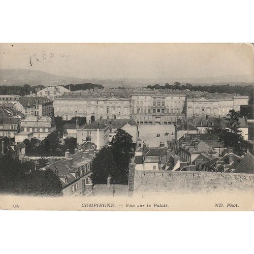 Compigne Vue Sur Le Palais