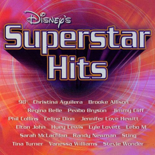 Compilation Disney 's Superstar Hits ( Jennifer Love Hewitt ,Vanessa Williams, Elton John, Cline Dion ..Etc) - 