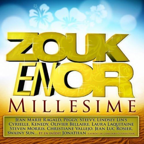 Compilation Zouk En Or Millesime Par Chabine Prod - 