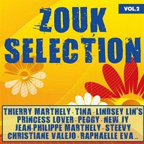 Compilation Zouk Selection Vol 2, 2007, Chabine Prod - 