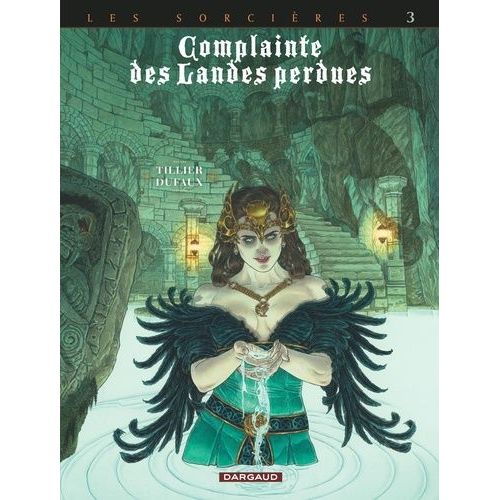 Complainte Des Landes Perdues - Cycle 3 : Les Sorcires, Tome 3 - Regina Obscura    Format Album 