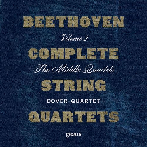 Complete String Quartets 2 [Cd] 3 Pack - Beethoven / Dover Quartet