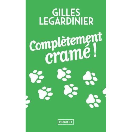 Compltement Cram !   de Legardinier Gilles  Format Poche 