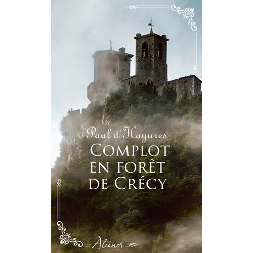 Complot En Fort De Crcy  