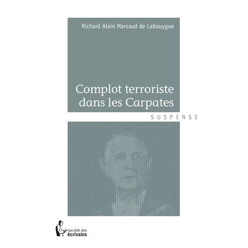 Complot Terroriste Dans Les Carpates    Format Grand Format 