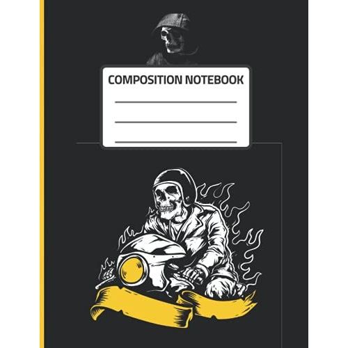 Composition Notebook: Halloween Ghost Skeleton Rider Wide Ruled Journal. 8.5 X 11, 100 Pages, Great For Kids, Teens, Students And Adults. Perfect For Back To School And College.   de Palmer, Ronald Michael  Format Broch 