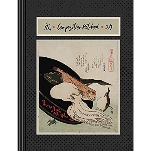 Composition Notebook: Large Blank Sketch Paper Book For Drawing, Sketching, Doodling - Traditional Japanese 19th Century Sea Life Octopus Ar   de Styles Composition Notebooks  Format Broch 