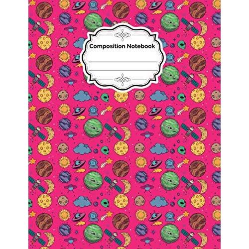 Composition Notebook: Space Astronaut Composition Notebook,Wide Ruled Lines - Good For Kindergarden,Grades K-2,School Exercise,Use For Pre-School Home-School Blank Worksheet   de Publishing, AK grahOLe Dreams  Format Broch 