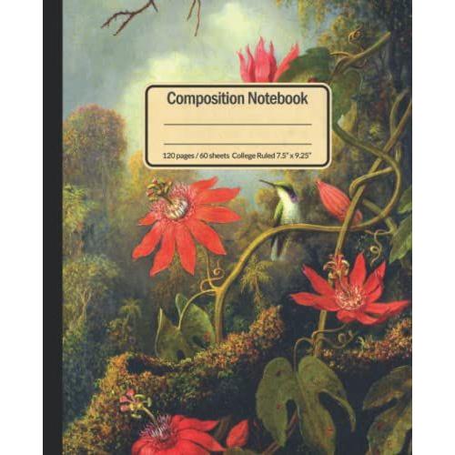 Composition Notebook: Vintage Illustration, Hummingbird And Passionflowers By Martin Johnson Heade, 1875-1885 | College Ruled | 120 Pages | 7.5