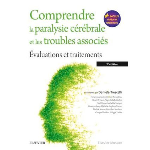 Comprendre La Paralysie Crbrale Et Les Troubles Associs  