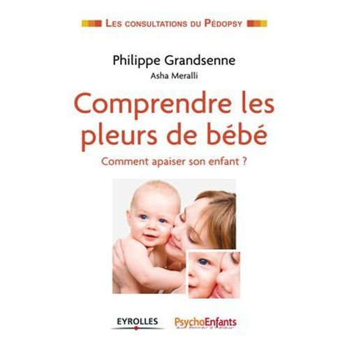 Comprendre Les Pleurs De Bb  