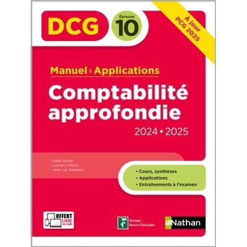 Comptabilit Approfondie- Dcg - Epreuve 10 - Manuel Et Applications - Edition 2024-2025 - Epub  