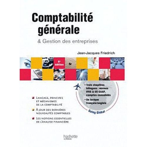 Comptabilit Gnrale Et Gestion Des Entreprises   de Friedrich Jean-Jacques  Format Broch 