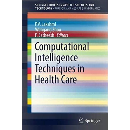 Computational Intelligence Techniques In Health Care    Format Broch 