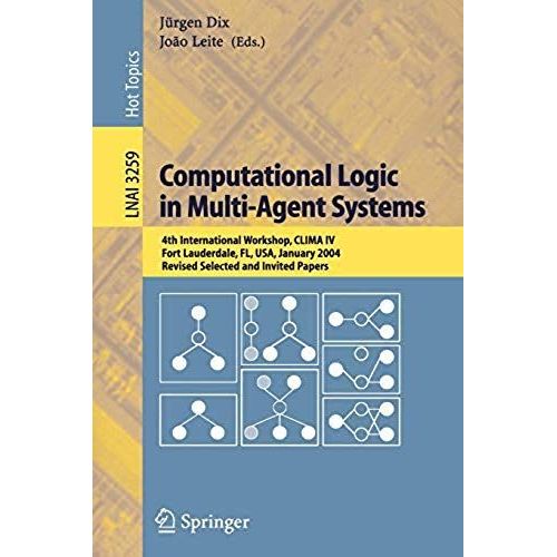Computational Logic In Multi-Agent Systems   de Joo Leite  Format Broch 