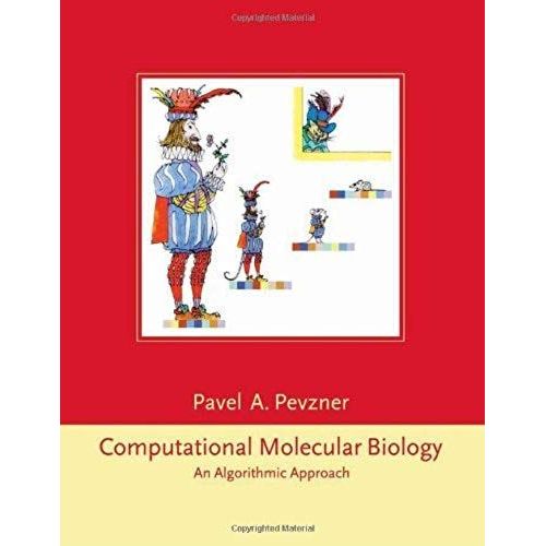 Computational Molecular Biology: An Algorithmic Approach: 1st (First) Edition   de Pavel A. Pevzner  Format Broch 