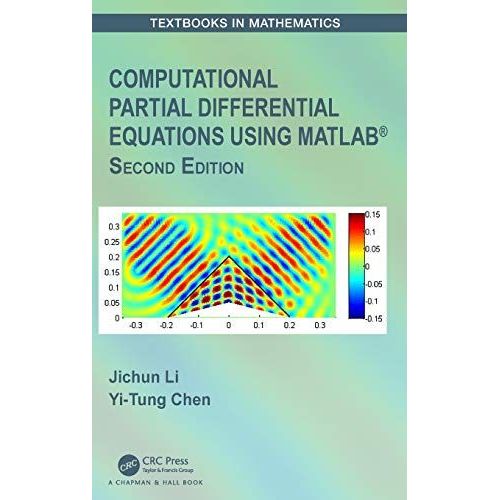 Computational Partial Differential Equations Using Matlab    Format Reli 