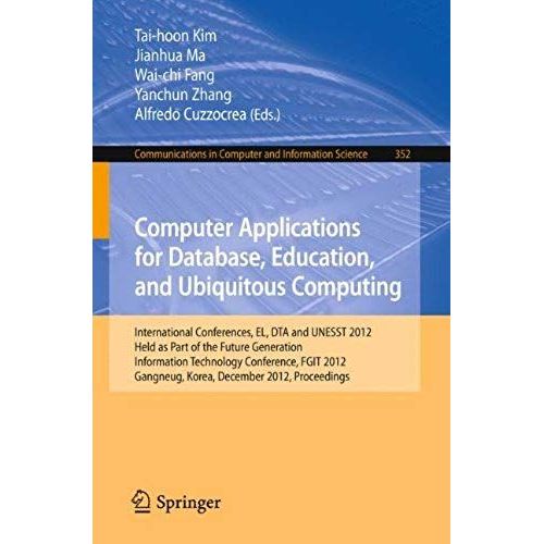 Computer Applications For Database, Education And Ubiquitous Computing    Format Broch 