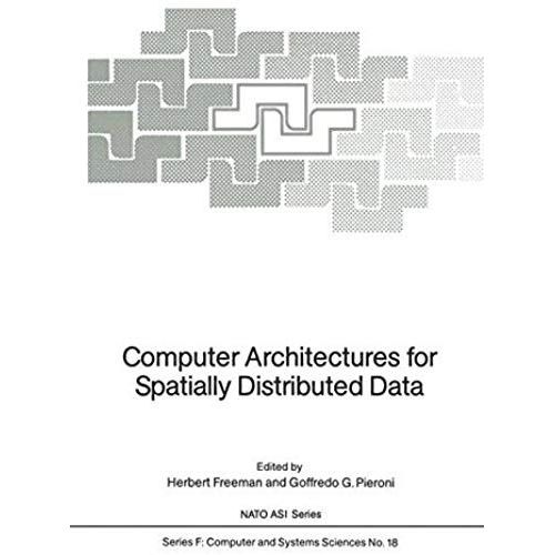Computer Architectures For Spatially Distributed Data    Format Broch 