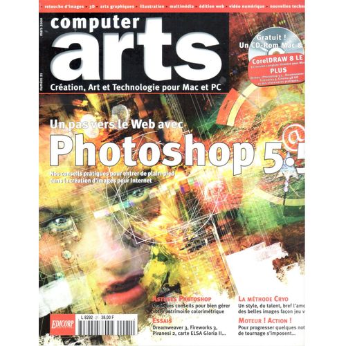 Computer Arts N21 : Photoshop 5.5, Coreldraw 8 Le Complet Mac, La Mthode Cryo