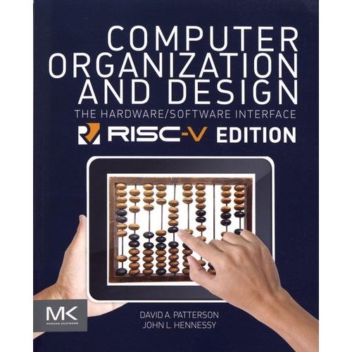 Computer Organization And Design - The Hardware/Software Interface Risc-V Edition   de Patterson David  Format Beau livre 