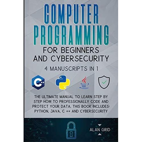 Computer Programming For Beginners And Cybersecurity    Format Broch 