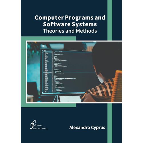 Computer Programs And Software Systems: Theories And Methods    Format Reli 