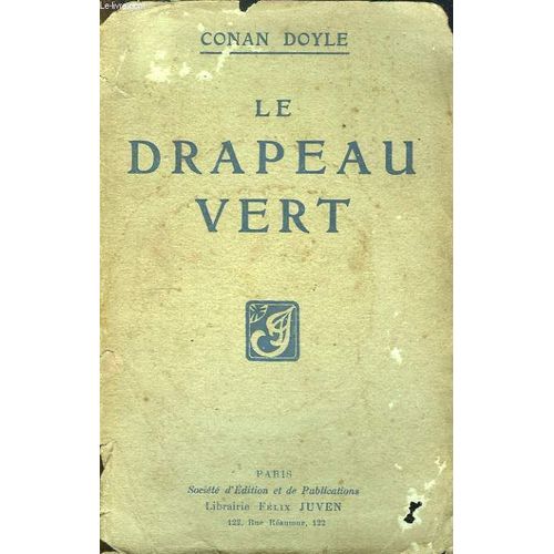 Le Drapeau Vert de Arthur Conan Doyle