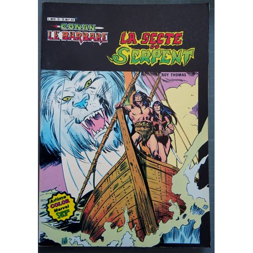Conan Le Barbare N 10 La Secte Du Serpent Roy Thomas   de Roy Thomas 