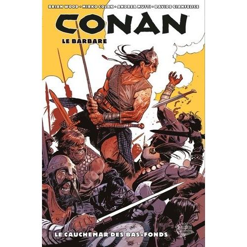 Conan Le Barbare Tome 3 - Le Cauchemar Des Bas-Fonds   de Collectif  Format Broch 