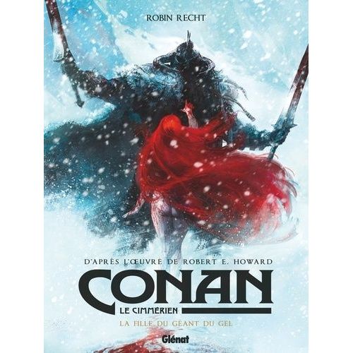 Conan Le Cimmrien - Tome 4 - La Fille Du Gant Du Gel    Format Album 
