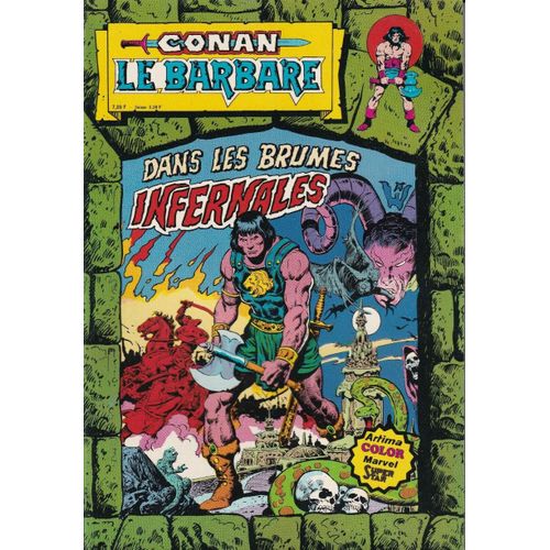 Conan + Red Sonja : Conan Dans Les Brumes Infernales ( V.F. Artima 1981 ) ** John Buscema + Frank Thorne !   de Roy Thomas 