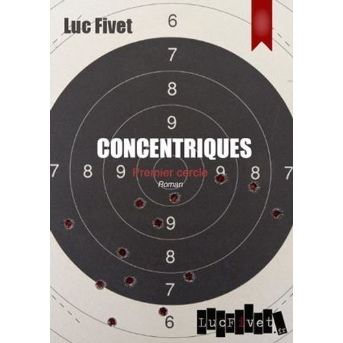 Concentriques. Premier Cercle  