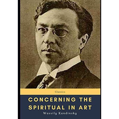 Concerning The Spiritual In Art   de wassily kandinsky  Format Broch 